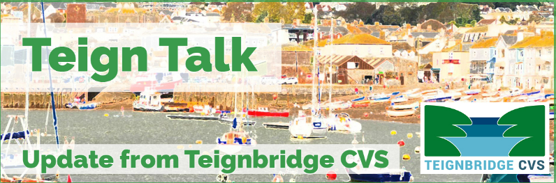 Teignbridge Talk – Our Monthly Update